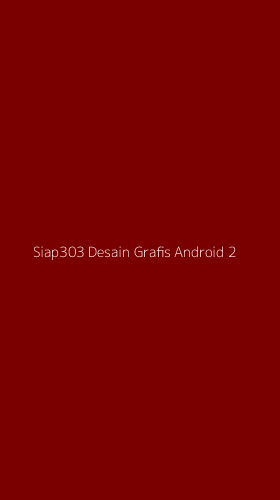 Tampilan Antarmuka Aplikasi Siap303 Desain Grafis Android - 2