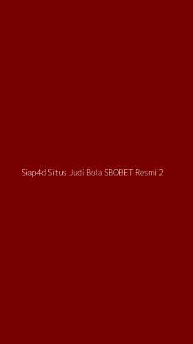 Tampilan Antarmuka Aplikasi Siap4d Situs Judi Bola Sbobet Resmi - 2
