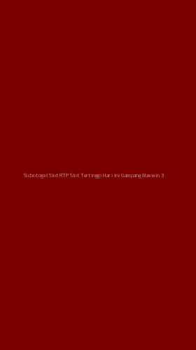 Tampilan Antarmuka Aplikasi Sicbotogel Slot Rtp Slot Tertinggi Hari Ini Gampang Maxwin - 3