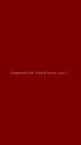 Tampilan Antarmuka Aplikasi Sicepattoto Slot Tutorial Server Linux - 1
