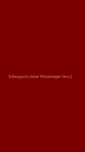 Tampilan Antarmuka Aplikasi Sidneypools Game Petualangan Seru - 2
