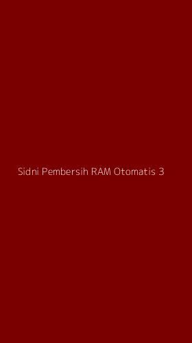 Tampilan Antarmuka Aplikasi Sidni Pembersih Ram Otomatis - 3