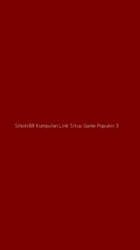 Tampilan Antarmuka Aplikasi Sihoki88 Kumpulan Link Situs Game Populer - 3