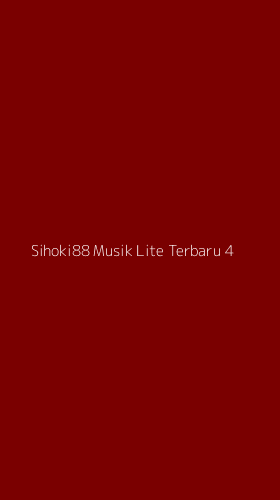 Tampilan Antarmuka Aplikasi Sihoki88 Musik Lite Terbaru - 4