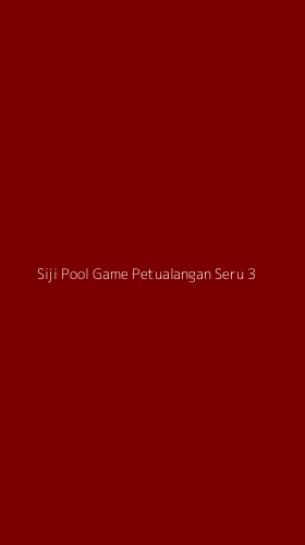 Tampilan Antarmuka Aplikasi Siji Pool Game Petualangan Seru - 3