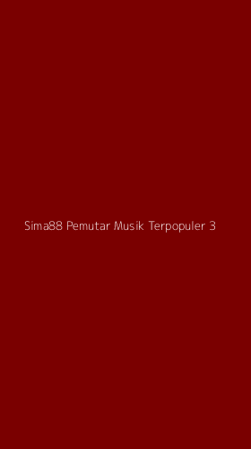 Tampilan Antarmuka Aplikasi Sima88 Pemutar Musik Terpopuler - 3