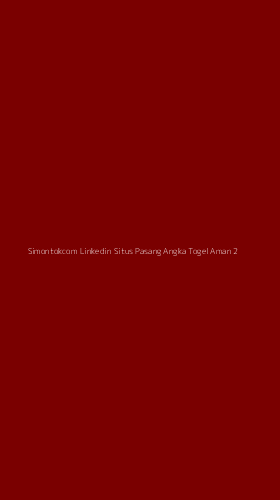 Tampilan Antarmuka Aplikasi Simontokcom Linkedin Situs Pasang Angka Togel Aman - 2