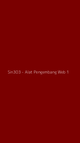 Tampilan Antarmuka Aplikasi Sin303 - Alat Pengembang Web - 1