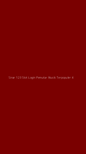 Tampilan Antarmuka Aplikasi Sinar 123 Slot Login Pemutar Musik Terpopuler - 4