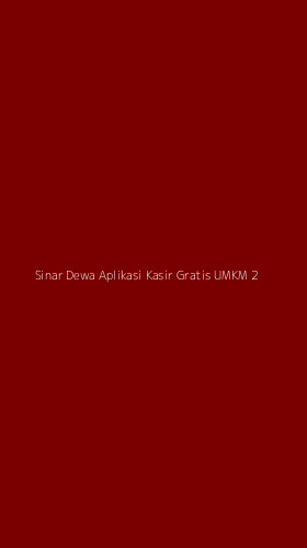 Tampilan Antarmuka Aplikasi Sinar Dewa Aplikasi Kasir Gratis Umkm - 2