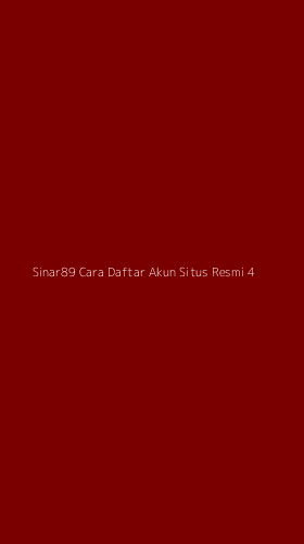 Tampilan Antarmuka Aplikasi Sinar89 Cara Daftar Akun Situs Resmi - 4