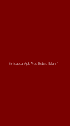 Tampilan Antarmuka Aplikasi Sinicapsa Apk Mod Bebas Iklan - 4