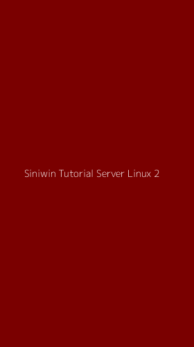 Tampilan Antarmuka Aplikasi Siniwin Tutorial Server Linux - 2