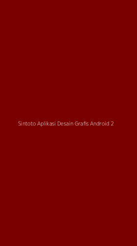 Tampilan Antarmuka Aplikasi Sintoto Aplikasi Desain Grafis Android - 2