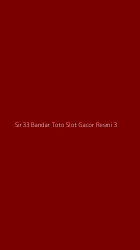 Tampilan Antarmuka Aplikasi Sir33 Bandar Toto Slot Gacor Resmi - 3