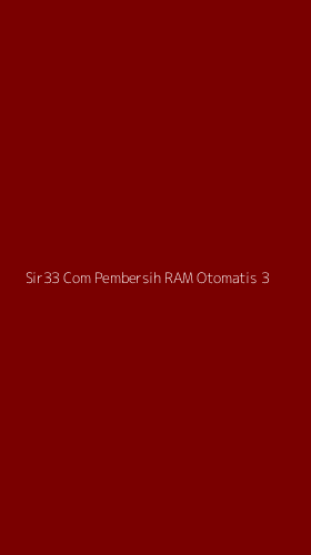 Tampilan Antarmuka Aplikasi Sir33 Com Pembersih Ram Otomatis - 3