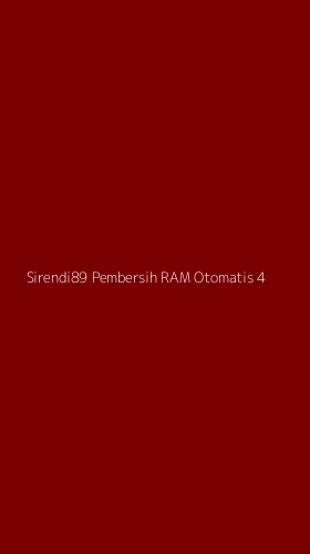 Tampilan Antarmuka Aplikasi Sirendi89 Pembersih Ram Otomatis - 4