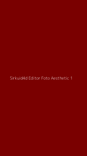 Tampilan Antarmuka Aplikasi Sirkuid4d Editor Foto Aesthetic - 1