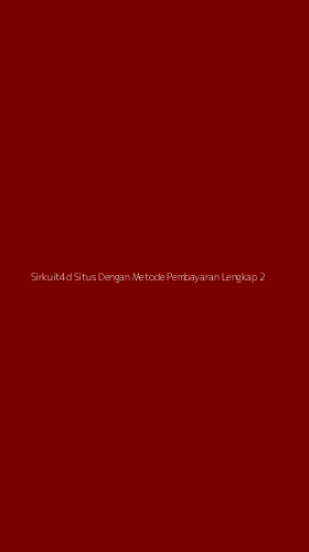 Tampilan Antarmuka Aplikasi Sirkuit4d Situs Dengan Metode Pembayaran Lengkap - 2