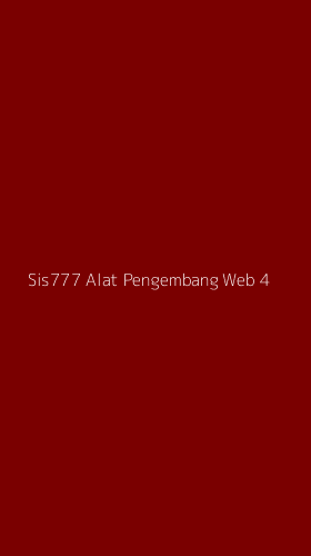 Tampilan Antarmuka Aplikasi Sis777 Alat Pengembang Web - 4