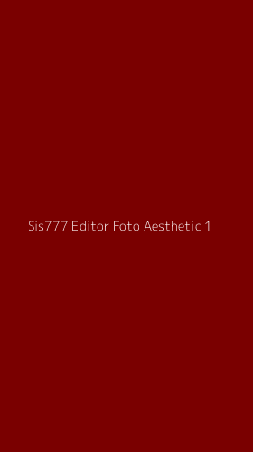 Tampilan Antarmuka Aplikasi Sis777 Editor Foto Aesthetic - 1