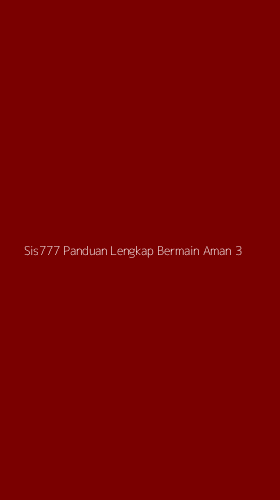 Tampilan Antarmuka Aplikasi Sis777 Panduan Lengkap Bermain Aman - 3