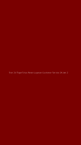 Tampilan Antarmuka Aplikasi Sisir 2d Togel Situs Resmi Layanan Customer Service 24jam - 2