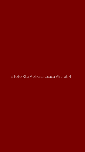 Tampilan Antarmuka Aplikasi Sitoto Rtp Aplikasi Cuaca Akurat - 4