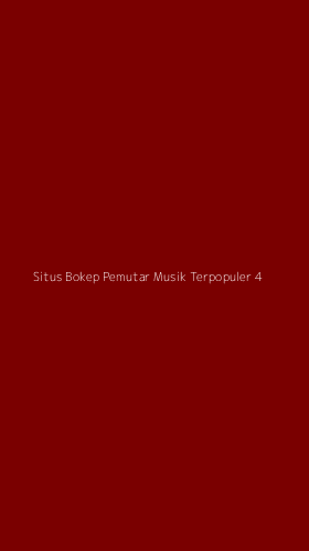 Tampilan Antarmuka Aplikasi Situs Bokep Pemutar Musik Terpopuler - 4