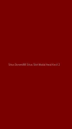 Tampilan Antarmuka Aplikasi Situs Doremi88 Situs Slot Modal Awal Kecil - 2