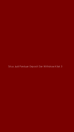 Tampilan Antarmuka Aplikasi Situs Judi Panduan Deposit Dan Withdraw Kilat - 3