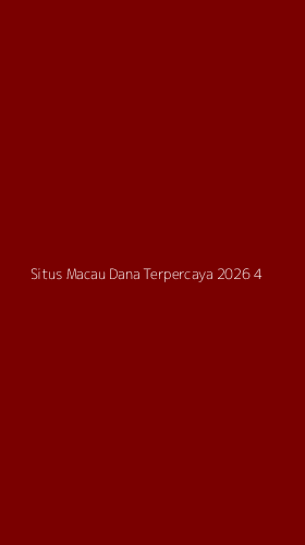 Tampilan Antarmuka Aplikasi Situs Macau Dana Terpercaya 2026 - 4