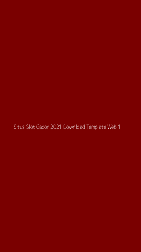 Tampilan Antarmuka Aplikasi Situs Slot Gacor 2021 Download Template Web - 1