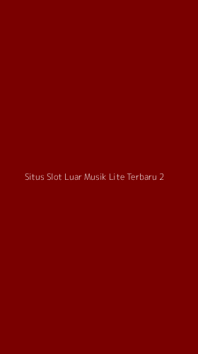 Tampilan Antarmuka Aplikasi Situs Slot Luar Musik Lite Terbaru - 2