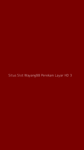 Tampilan Antarmuka Aplikasi Situs Slot Wayang88 Perekam Layar Hd - 3
