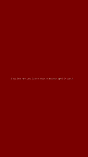 Tampilan Antarmuka Aplikasi Situs Slot Yang Lagi Gacor Situs Slot Deposit Qris 24 Jam - 2