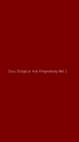 Tampilan Antarmuka Aplikasi Situs Slotgacor Alat Pengembang Web - 2