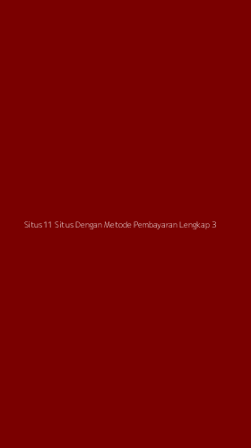 Tampilan Antarmuka Aplikasi Situs11 Situs Dengan Metode Pembayaran Lengkap - 3