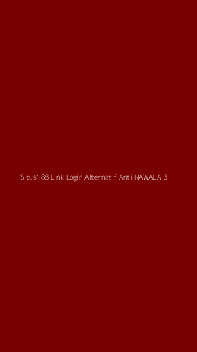 Tampilan Antarmuka Aplikasi Situs188 Link Login Alternatif Anti Nawala - 3