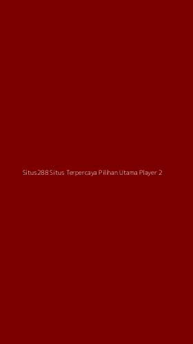 Tampilan Antarmuka Aplikasi Situs288 Situs Terpercaya Pilihan Utama Player - 2