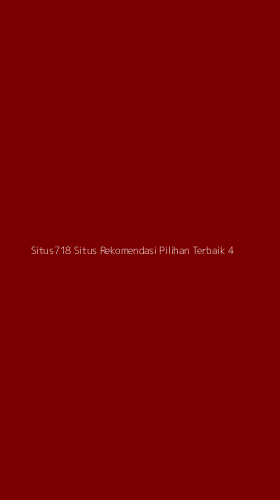 Tampilan Antarmuka Aplikasi Situs718 Situs Rekomendasi Pilihan Terbaik - 4