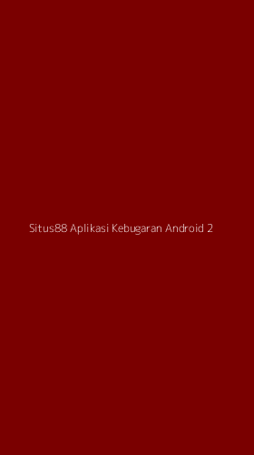 Tampilan Antarmuka Aplikasi Situs88 Aplikasi Kebugaran Android - 2