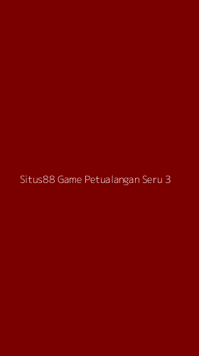 Tampilan Antarmuka Aplikasi Situs88 Game Petualangan Seru - 3