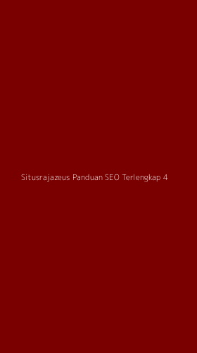 Tampilan Antarmuka Aplikasi Situsrajazeus Panduan Seo Terlengkap - 4