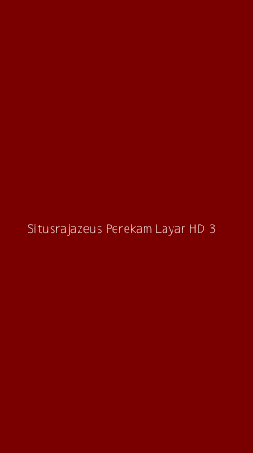 Tampilan Antarmuka Aplikasi Situsrajazeus Perekam Layar Hd - 3