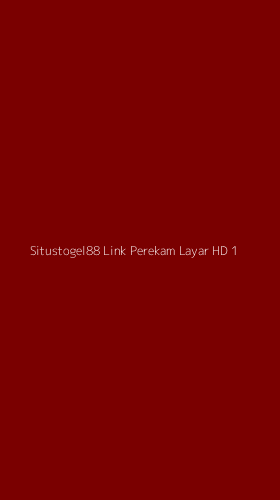 Tampilan Antarmuka Aplikasi Situstogel88 Link Perekam Layar Hd - 1