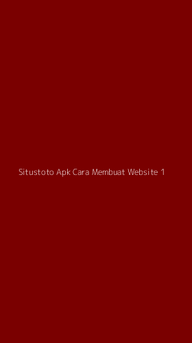 Tampilan Antarmuka Aplikasi Situstoto Apk Cara Membuat Website - 1