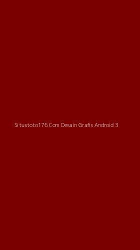 Tampilan Antarmuka Aplikasi Situstoto176 Com Desain Grafis Android - 3