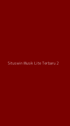 Tampilan Antarmuka Aplikasi Situswin Musik Lite Terbaru - 2