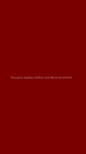 Tampilan Antarmuka Aplikasi Situswins Aplikasi Daftar Slot Resmi Android - 4